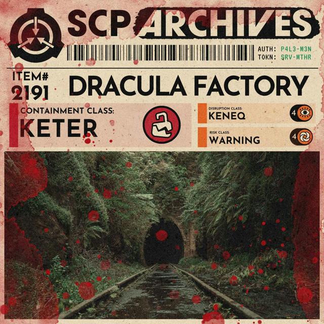 SCP-2191: "Dracula Factory" - podcast episode cover