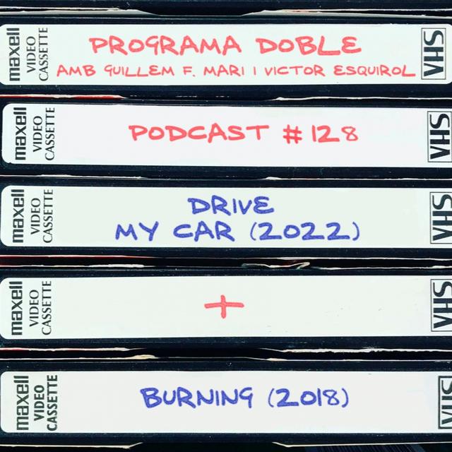 Programa Doble #128: Drive My Car + Burning - podcast episode cover