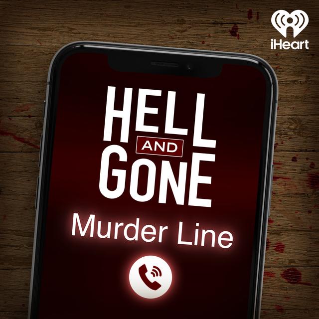 RERUN Hell and Gone Murder Line: Pauline Storment - podcast episode cover