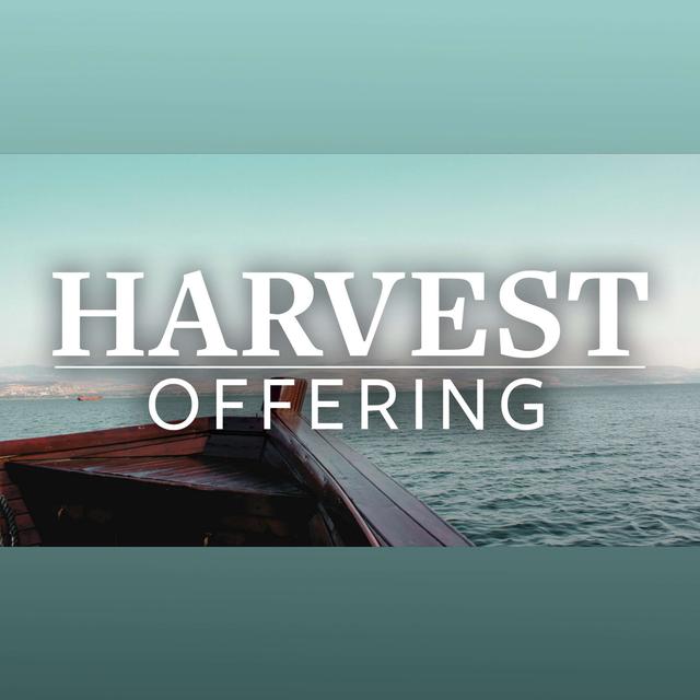 Harvest Offering 2024 - podcast episode cover