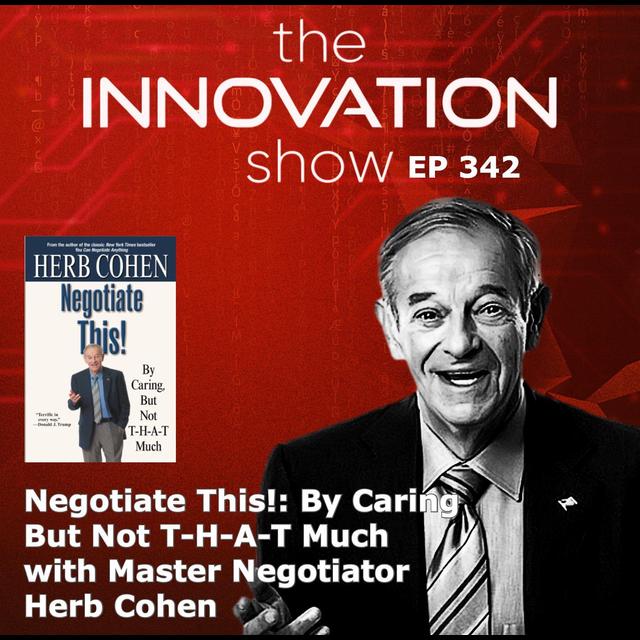 Herb Cohen - Negotiate This! - podcast episode cover