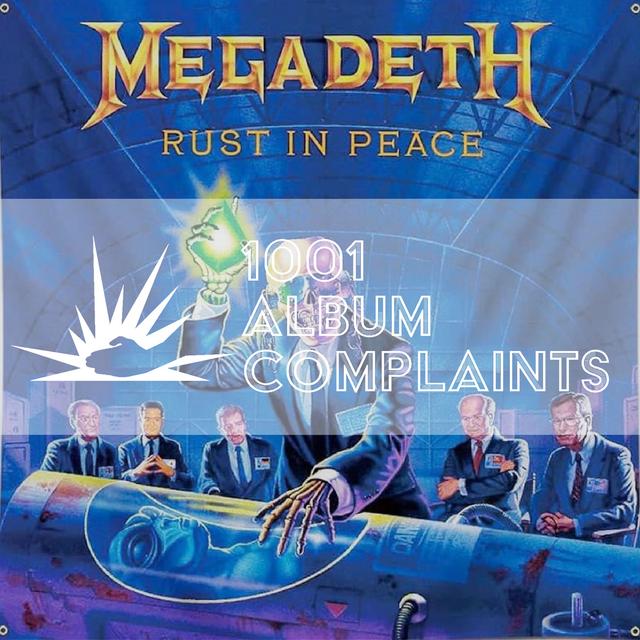 The Story Behind: Megadeth - Rust in Peace, Ep 136 - podcast episode cover