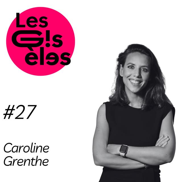 # 27 -  Caroline Grenthe :  sa réussite intrapreneuriale chez LVMH - podcast episode cover