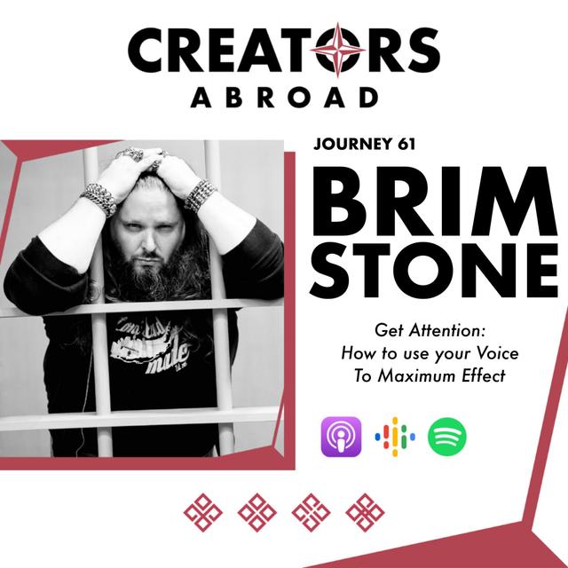 Surprising ways to Get Attention: How to use your Voice to Maximum Effect. With Brimstone - podcast episode cover