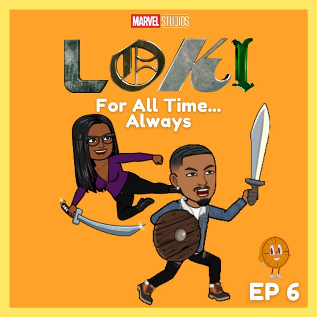 Loki Episode 6: For All Time... Always - podcast episode cover