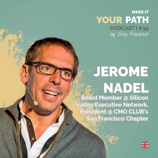 #39 Jerome Nadel | I wish I’d have slowed down more to appreciate all of the levels that I achieved - podcast episode cover