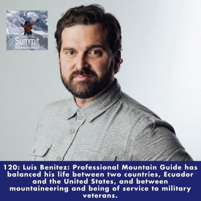 Luis Benitez:  Challenge yourself and change your world!  Pro Mountaing guide, Climbed the 7 Summits multiple times & involved in multiple n - podcast episode cover