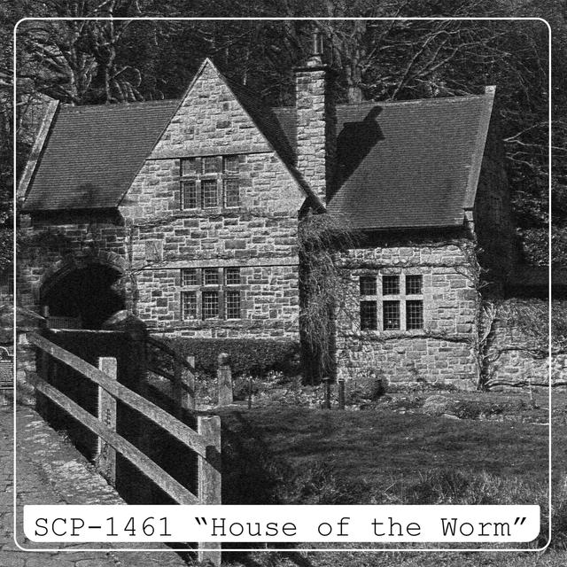 SCP-1461: "The House of the Worm" - podcast episode cover