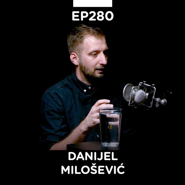 EP 280: Danijel Milošević, kopirajter & marketing strateg - Pojačalo podcast - podcast episode cover