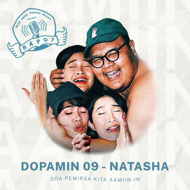 DOPAMIN 09 - NATASHA - podcast episode cover