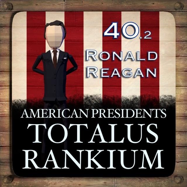 40.2 Ronald Reagan - podcast episode cover