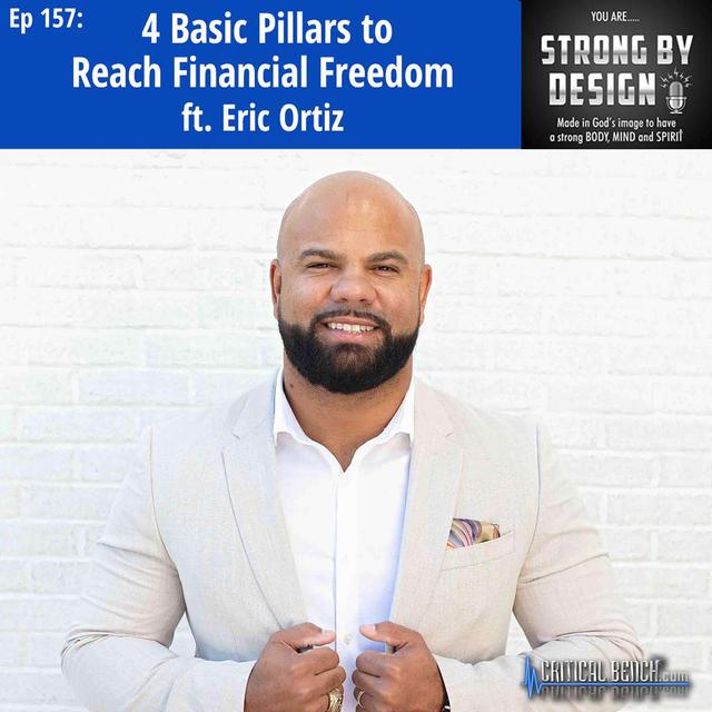Ep 157 4 Basic Pillars to Reach Financial Freedom ft. Eric Ortiz - podcast episode cover