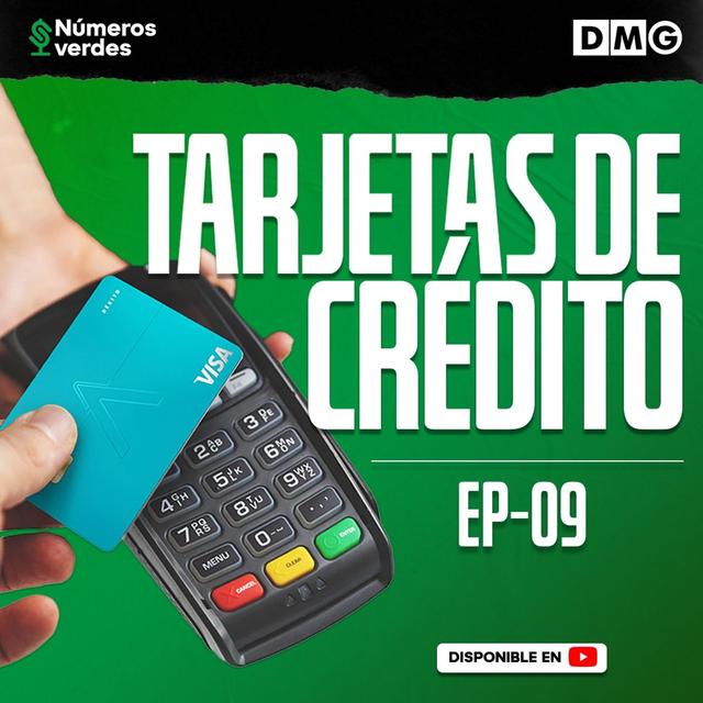 EP 09: Aprende a usar tu tarjeta de crédito. - podcast episode cover