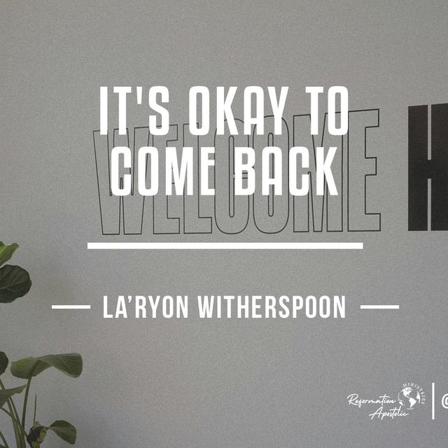 It's Okay to Come Back - podcast episode cover