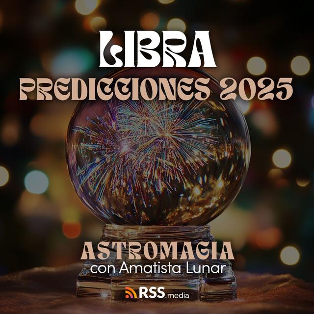 LIBRA un año lleno de persistencia y dedicación ✨🪐 - podcast episode cover