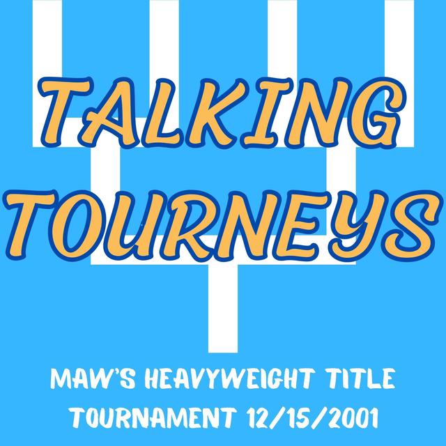 Talking Tourneys #6: Mid American Wrestling's Heavyweight Title Tournament 12/15/2001 - podcast episode cover