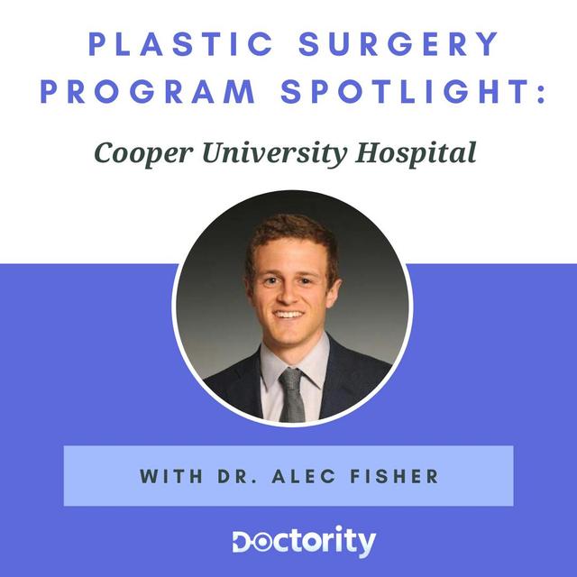 Episode 62: Cooper University Hospital (Ft. Dr. Alec Fisher) - podcast episode cover