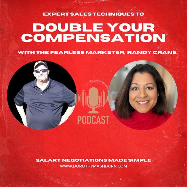 Double your Compensation this Year with Expert Sales Tactics from Randy Crane - podcast episode cover