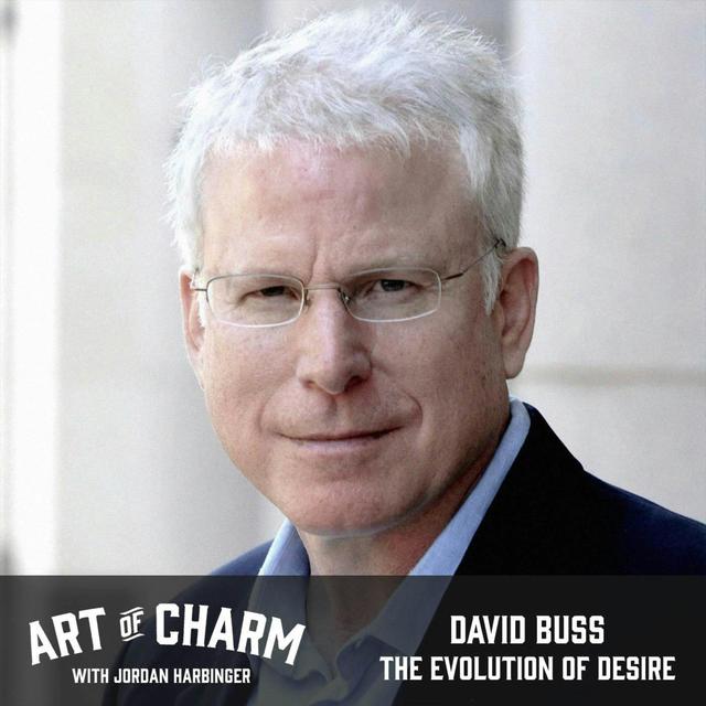 627: David Buss | The Evolution of Desire - podcast episode cover