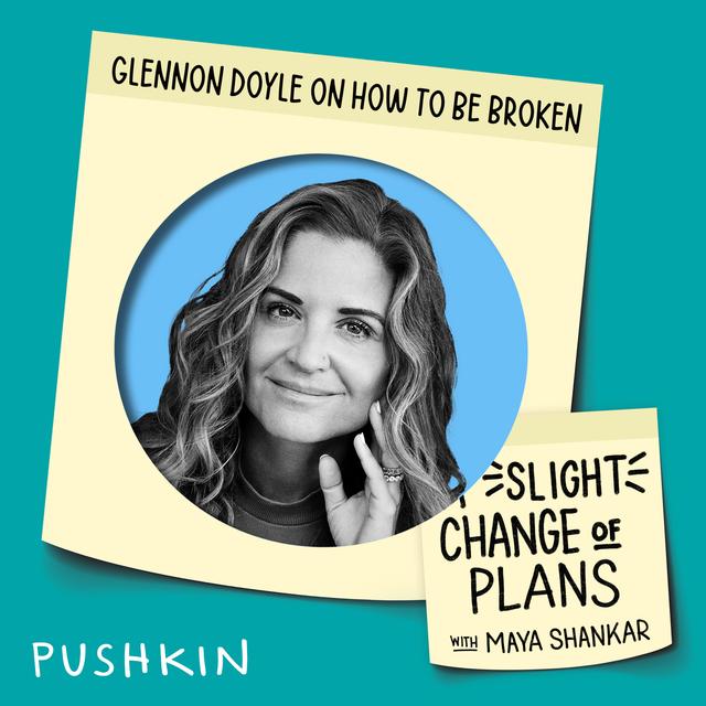 Glennon Doyle on How to Be Broken - podcast episode cover