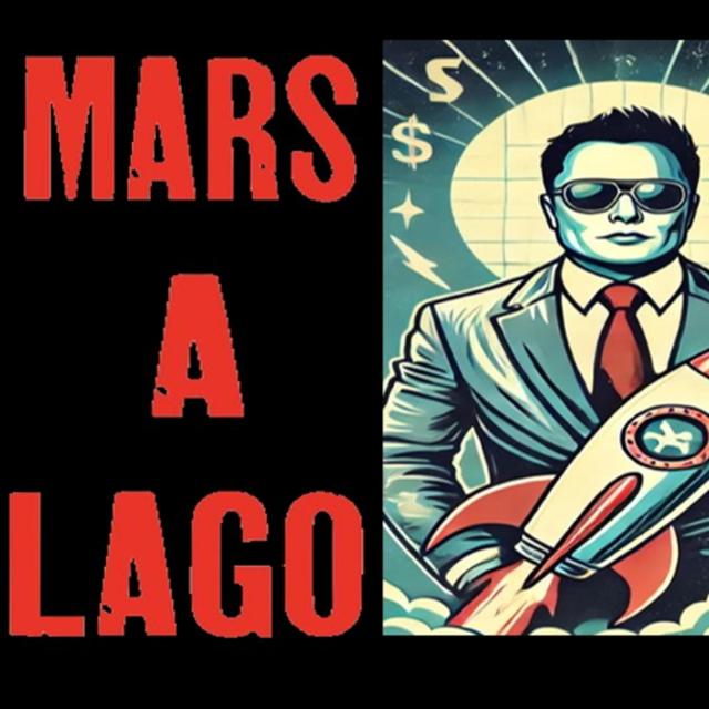Show sample for 3/7/25: MARS-A-LAGO W/ RICHARD C. HOAGLAND - podcast episode cover