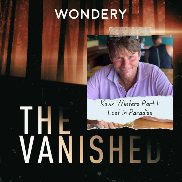 Kevin Winters Part 1: Lost in Paradise - podcast episode cover