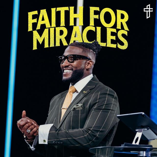 Faith For Miracles // Mustard: The Seed That Can Change Everything (Part 5) // Pastor Michael Todd - podcast episode cover