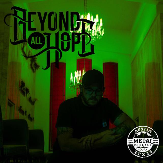 Interview with Jake Murphy of Beyond All Hope - podcast episode cover