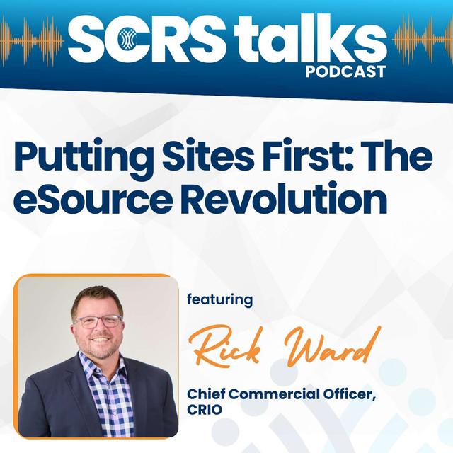 Putting Sites First: The eSource Revolution - podcast episode cover