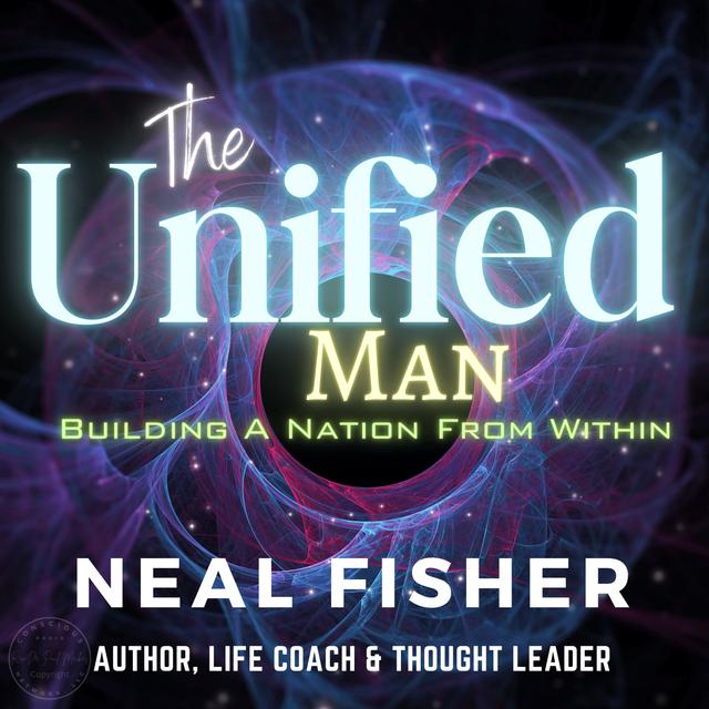 A Unified Man: Building a Nation from Within - podcast episode cover