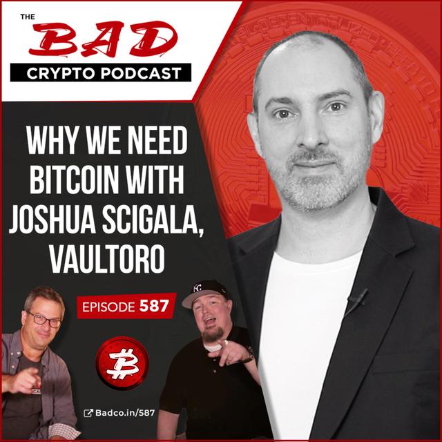 Why We Need Bitcoin with Joshua Scigala, Vaultoro - podcast episode cover