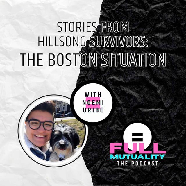 S1E13: Stories from Hillsong Survivors: The Boston Situation - podcast episode cover