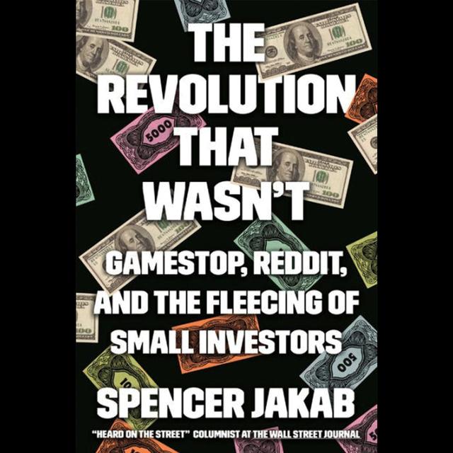 Spencer Jakab - The Revolution That Wasn't - podcast episode cover
