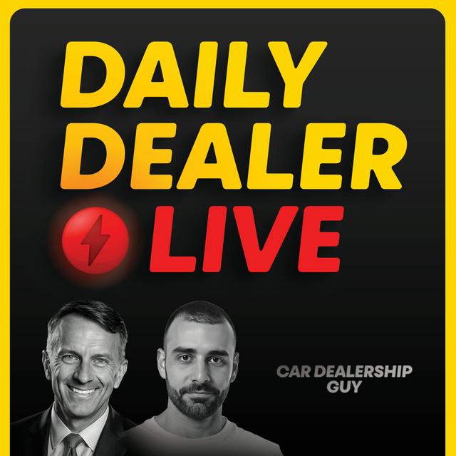 Car Buyer Day – Ft. Tom Goodwin | Daily Dealer Live - podcast episode cover