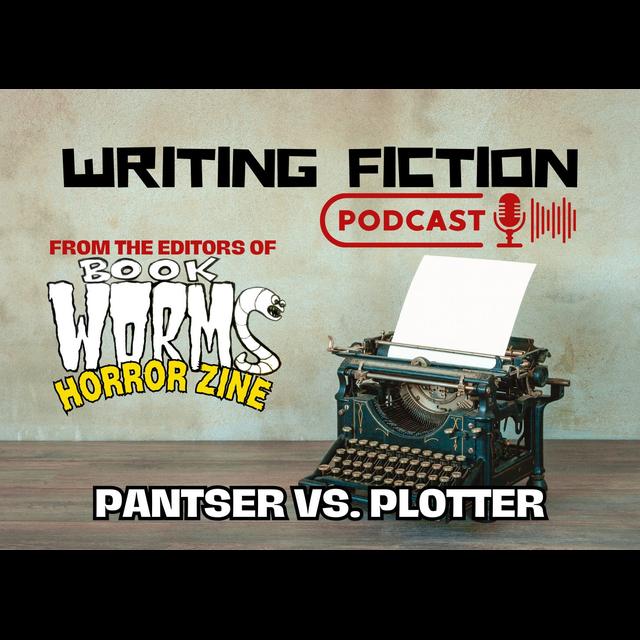 Pantser vs. Plotter - podcast episode cover