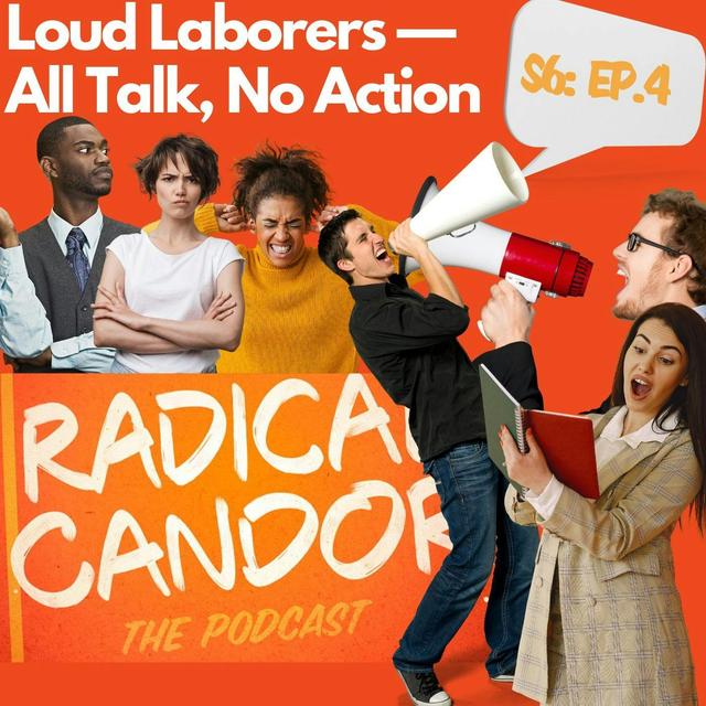 Loud Laborers: All Talk, No Action 6 | 4 - podcast episode cover