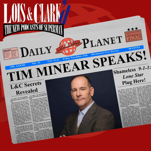 Daily Planet Exclusive with Tim Minear - podcast episode cover