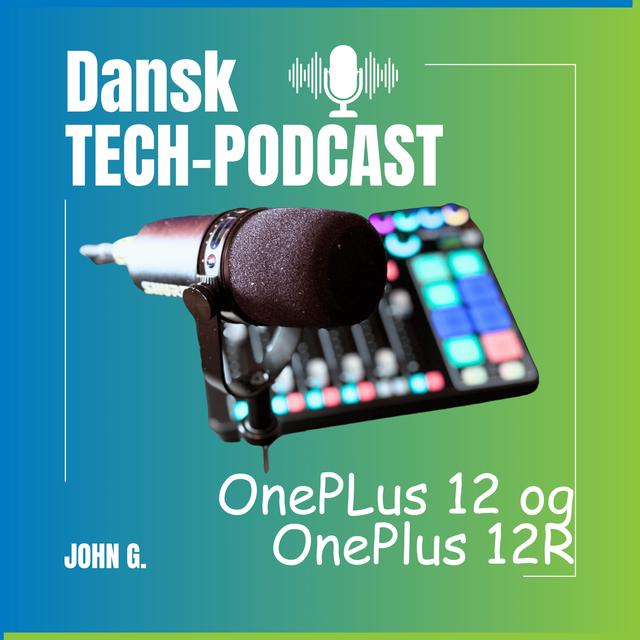 I dybden med OnePlus 12 og 12R - podcast episode cover