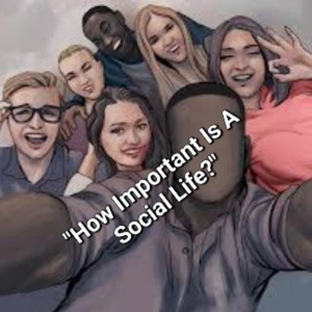 S3/Ep.9 ”How Important Is A Social Life?” - podcast episode cover