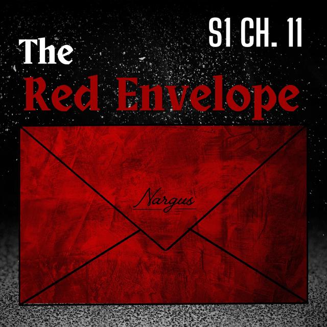 The Red Envelope | S1 Ch. 11 - podcast episode cover