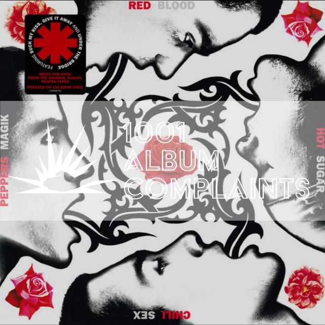 The Story Behind: Red Hot Chili Peppers - Blood Sugar Sex Magik, Ep 90 - podcast episode cover