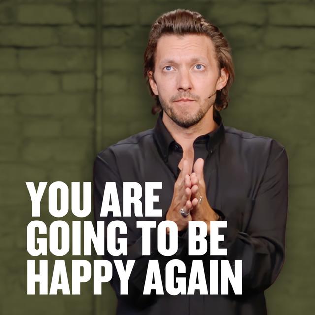 You Are Going to Be Happy Again - podcast episode cover