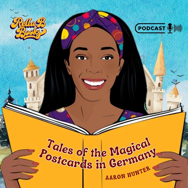 Magical Postcard Stories: Exploring Germany with Aaron Hunter - podcast episode cover