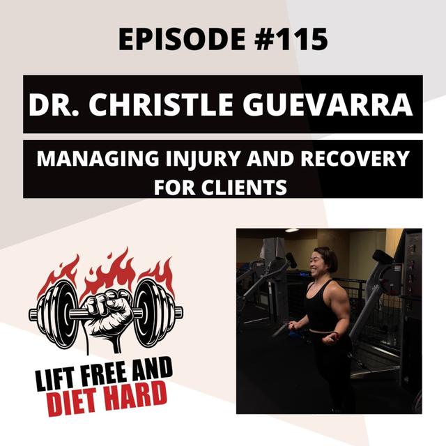 EP #115 Dr. Christle Guevarra: Managing Injury and Recovery for Clients - podcast episode cover