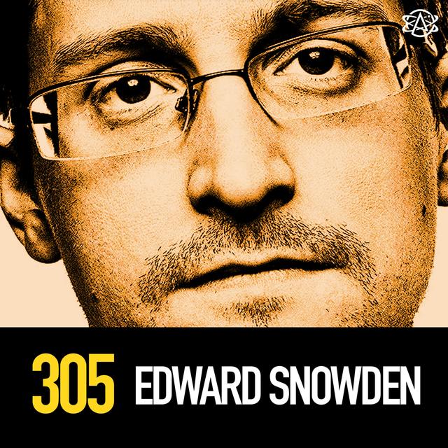 305 - Edward Snowden: Hero, Traitor, or Both? - podcast episode cover