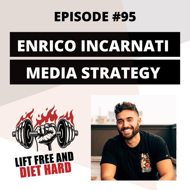 EP 95 Enrico Incarnati: Media Strategy - podcast episode cover