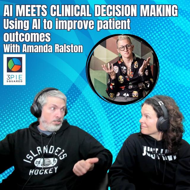 AI meets clinical decision making- Using AI to improve patient outcomes- with Amanda Ralston - podcast episode cover