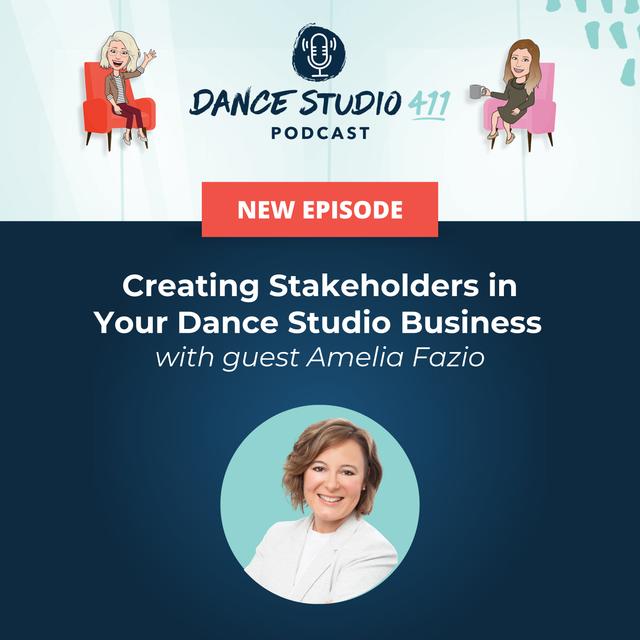 Creating Stakeholders in Your Dance Studio Business - podcast episode cover