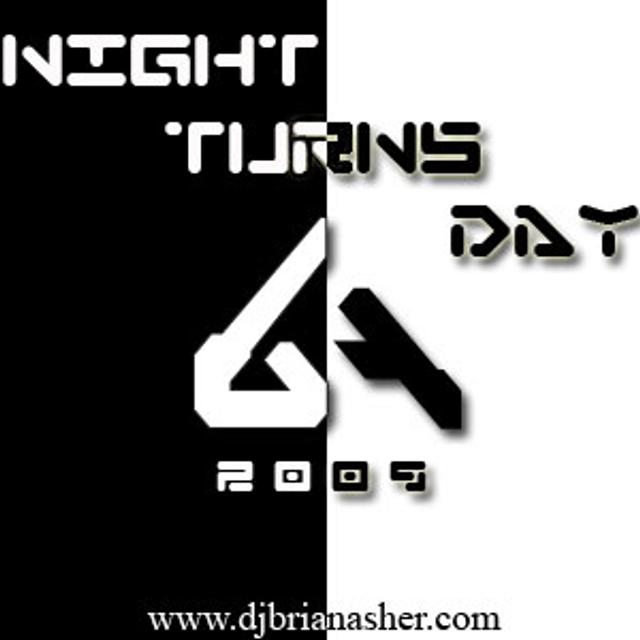 Episode #7 ~ DJ Brian Asher - Night Turns Day (Progressive/Techno/Trance) - podcast episode cover