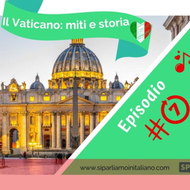 Vaticano - Mito e storia che si intrecciano - podcast episode cover